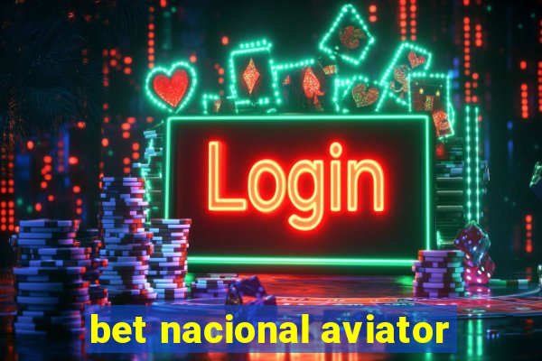 bet nacional aviator